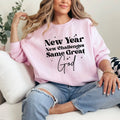 New Year New Challenges Same Great God Pink Sweatshirt